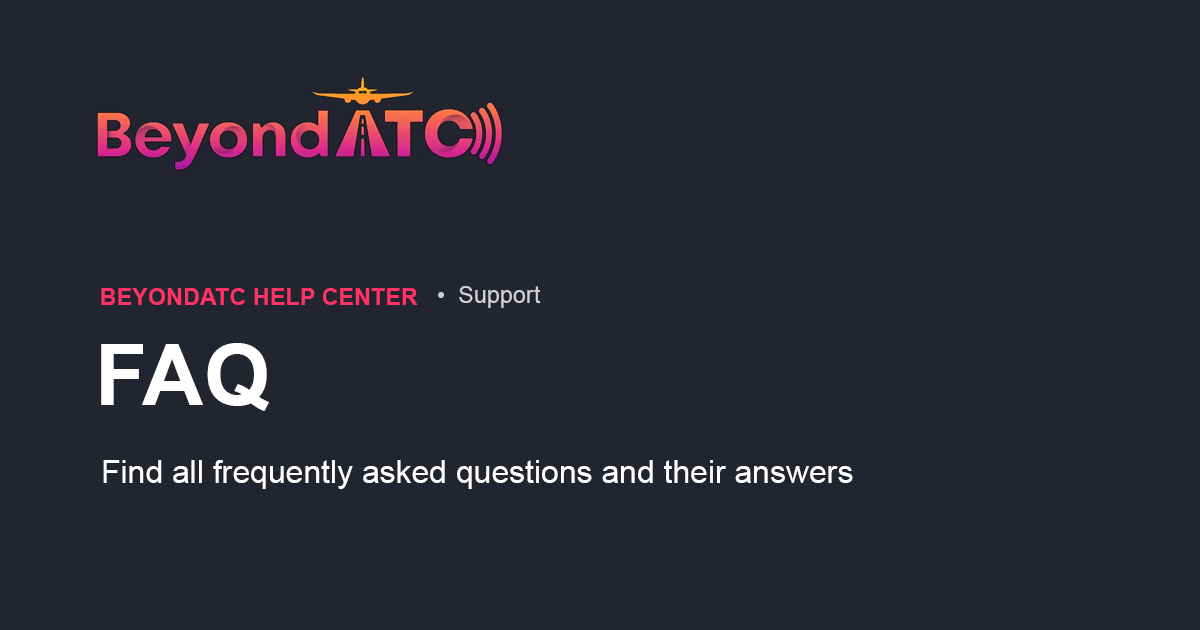 FAQ - BeyondATC Help Center